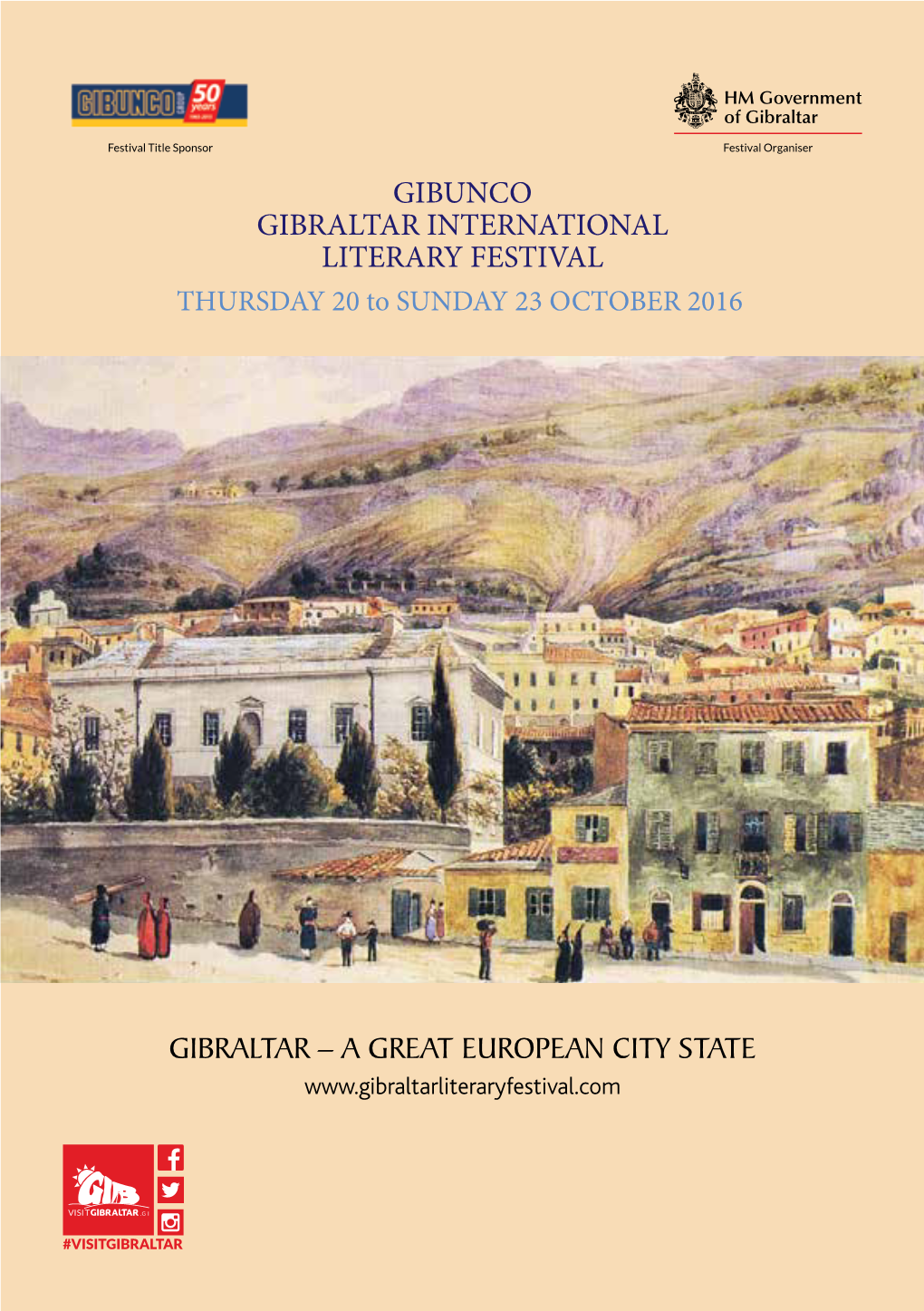 GIBUNCO GIBRALTAR INTERNATIONAL LITERARY FESTIVAL THURSDAY 20 to SUNDAY 23 OCTOBER 2016