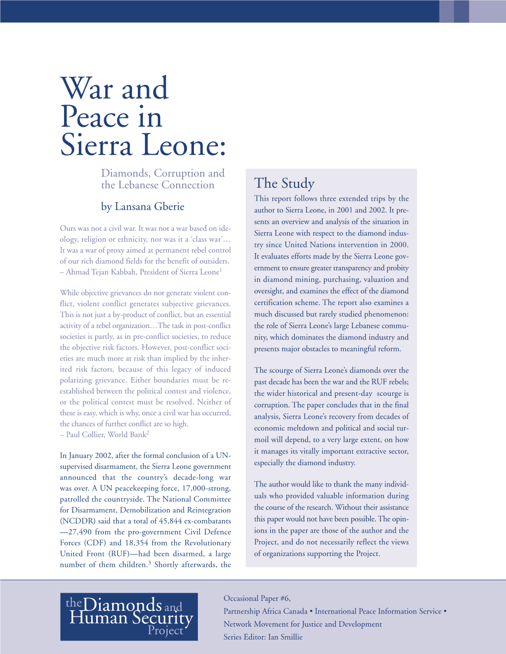 War and Peace in Sierra Leone: Diamonds, Corruption and The