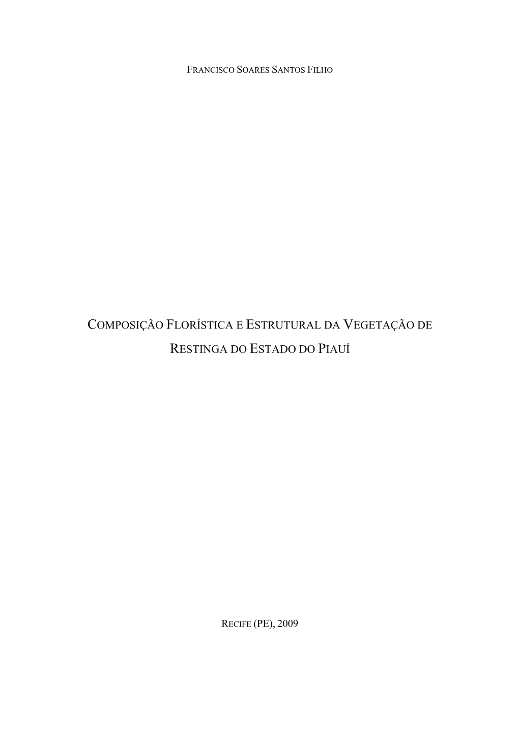 Composição Florística E Estrutural Da Vegetação De Restinga Do Estado Do Piauí