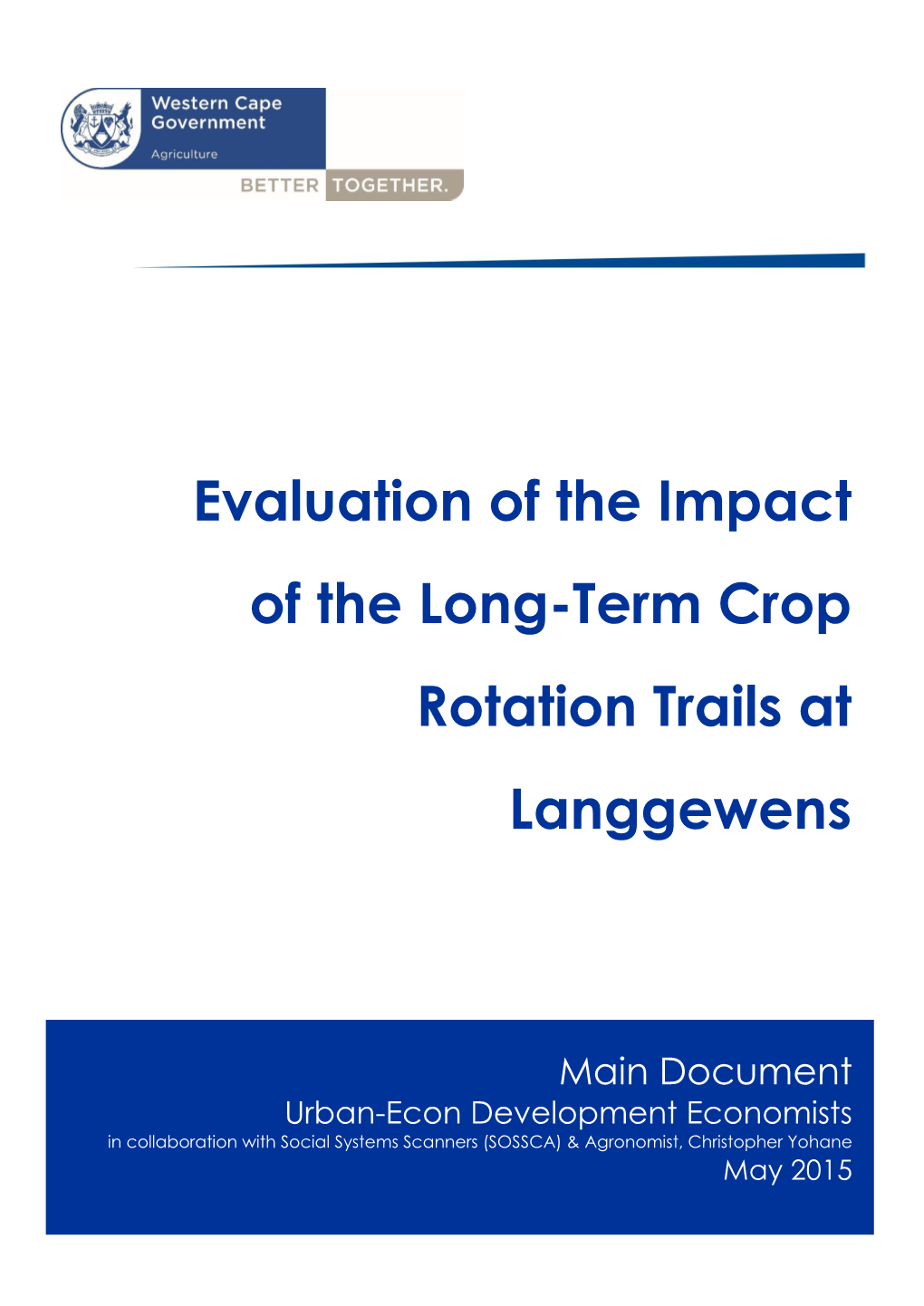 Crop Rotation Trials Evaluation Framework