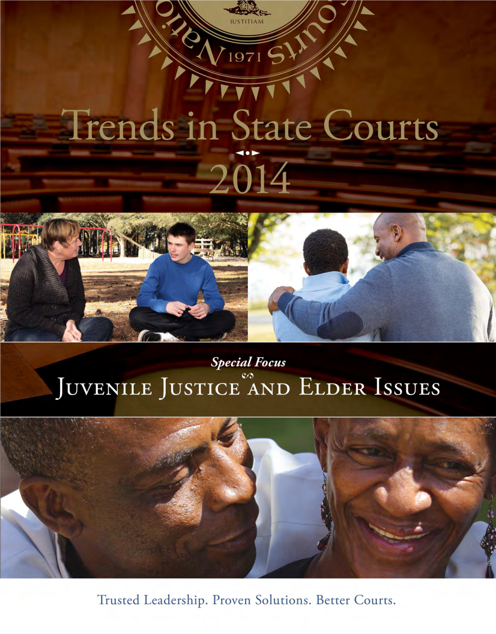 Trends in State Courts 2014 Special Focus on Juvenile Justice and Elder Issues
