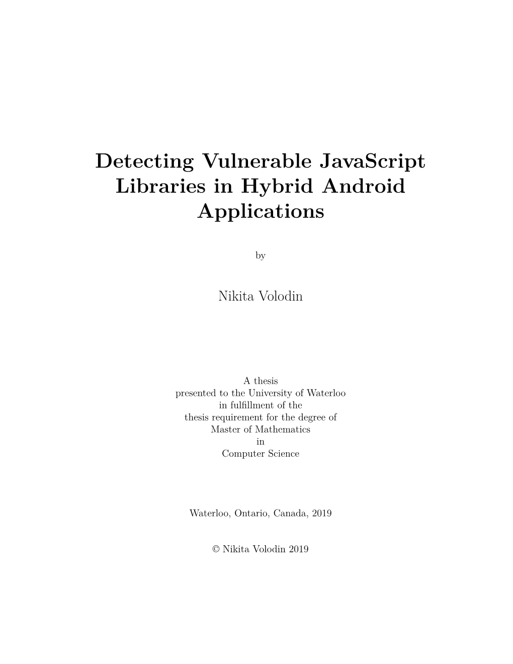 Detecting Vulnerable Javascript Libraries in Hybrid Android Applications