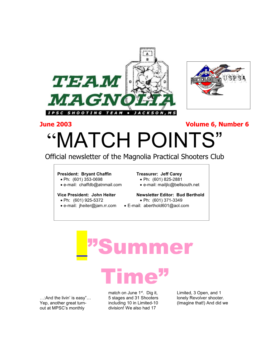 Official Newsletter of the Magnolia Practical Shooters Club