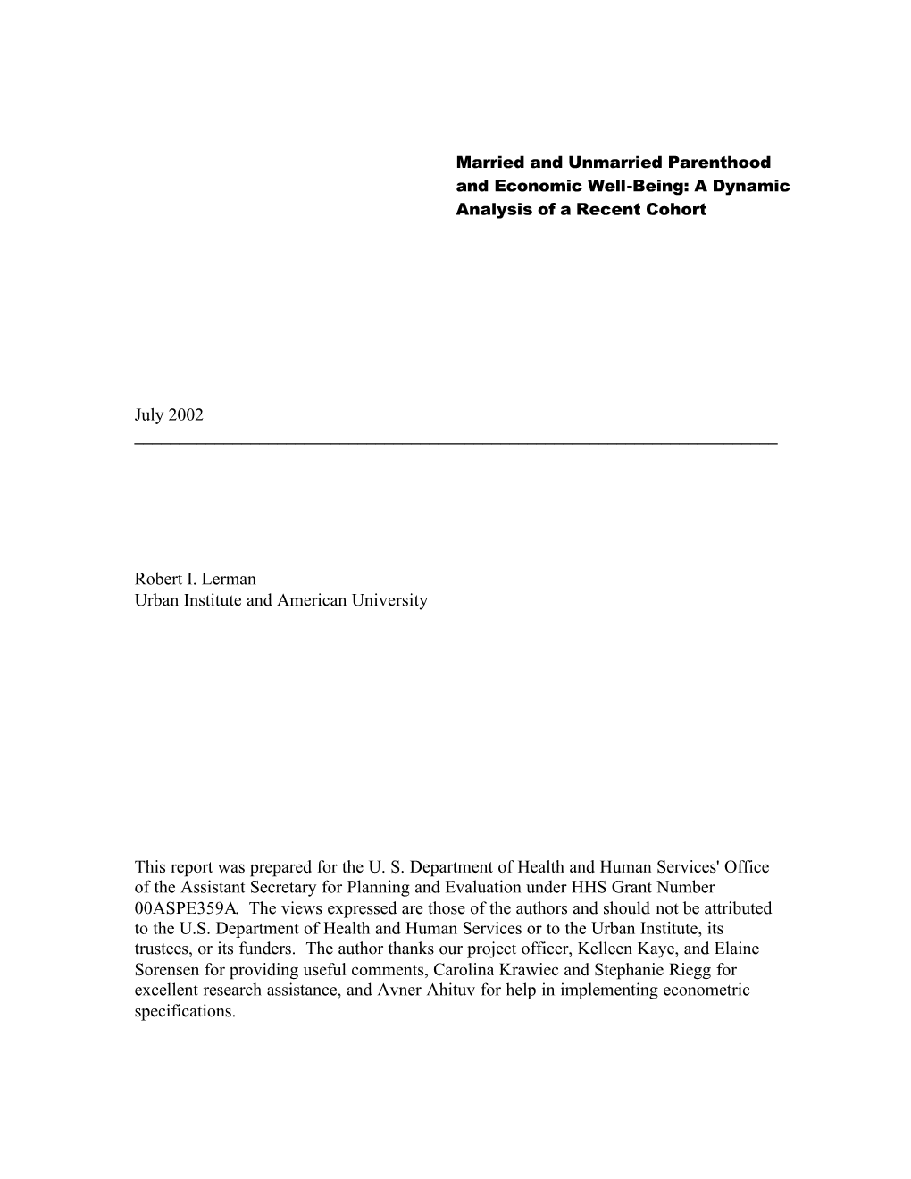 Married and Unmarried Parenthood and Economic Well-Being: a Dynamic Analysis of a Recent Cohort