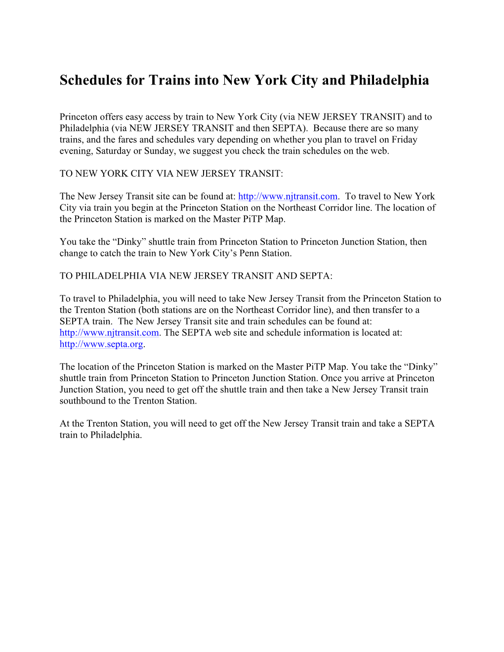 Schedules for Trains Into New York City and Philadelphia