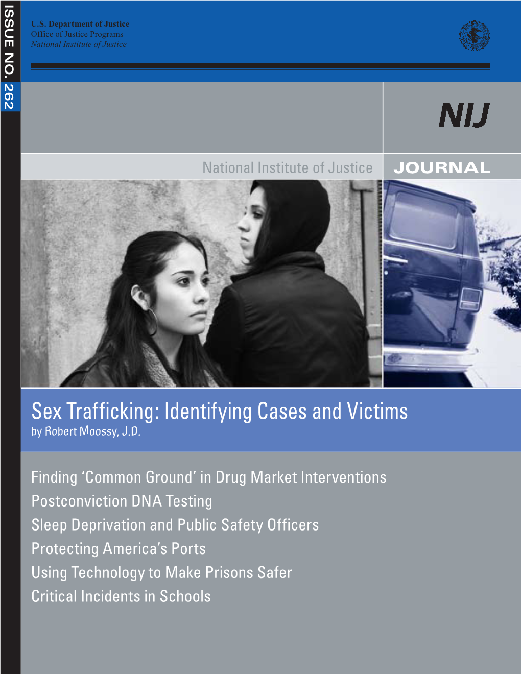 Sex Trafficking: Identifying Cases and Victims 2 by Robert Moossy, J.D