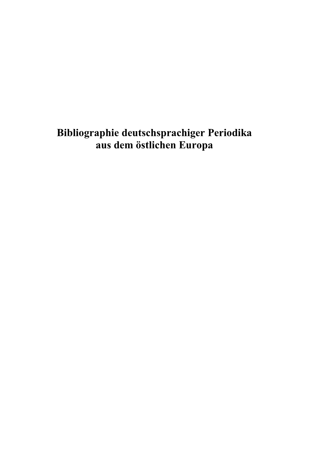 Bestandsbibliographie Zeitungen Und Zeitschriften 29-11-2013 Endfassung