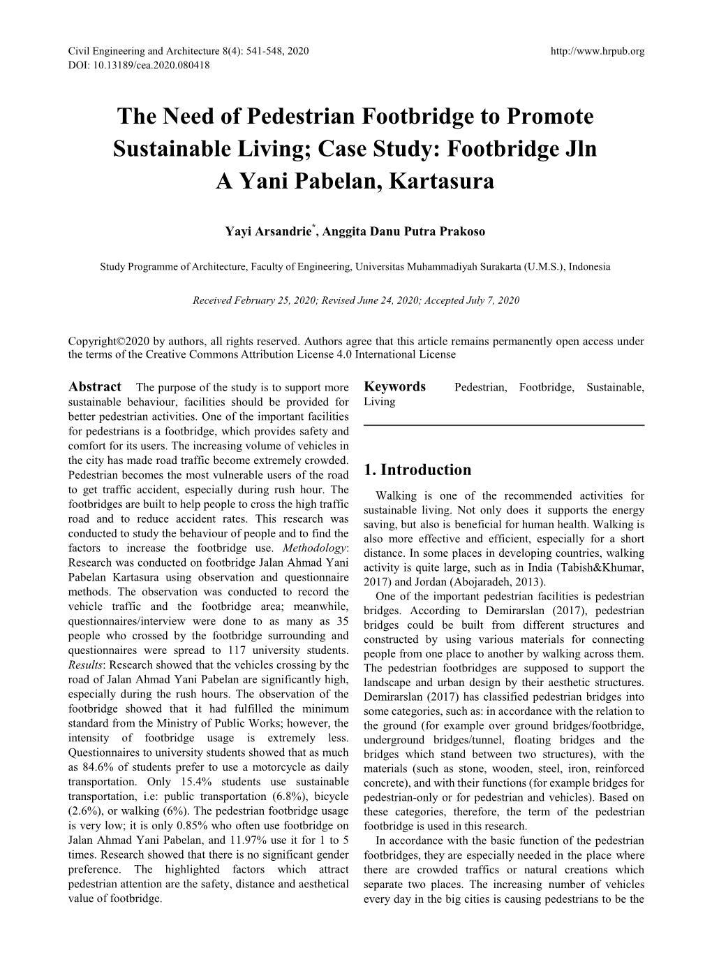 The Need of Pedestrian Footbridge to Promote Sustainable Living; Case Study: Footbridge Jln a Yani Pabelan, Kartasura