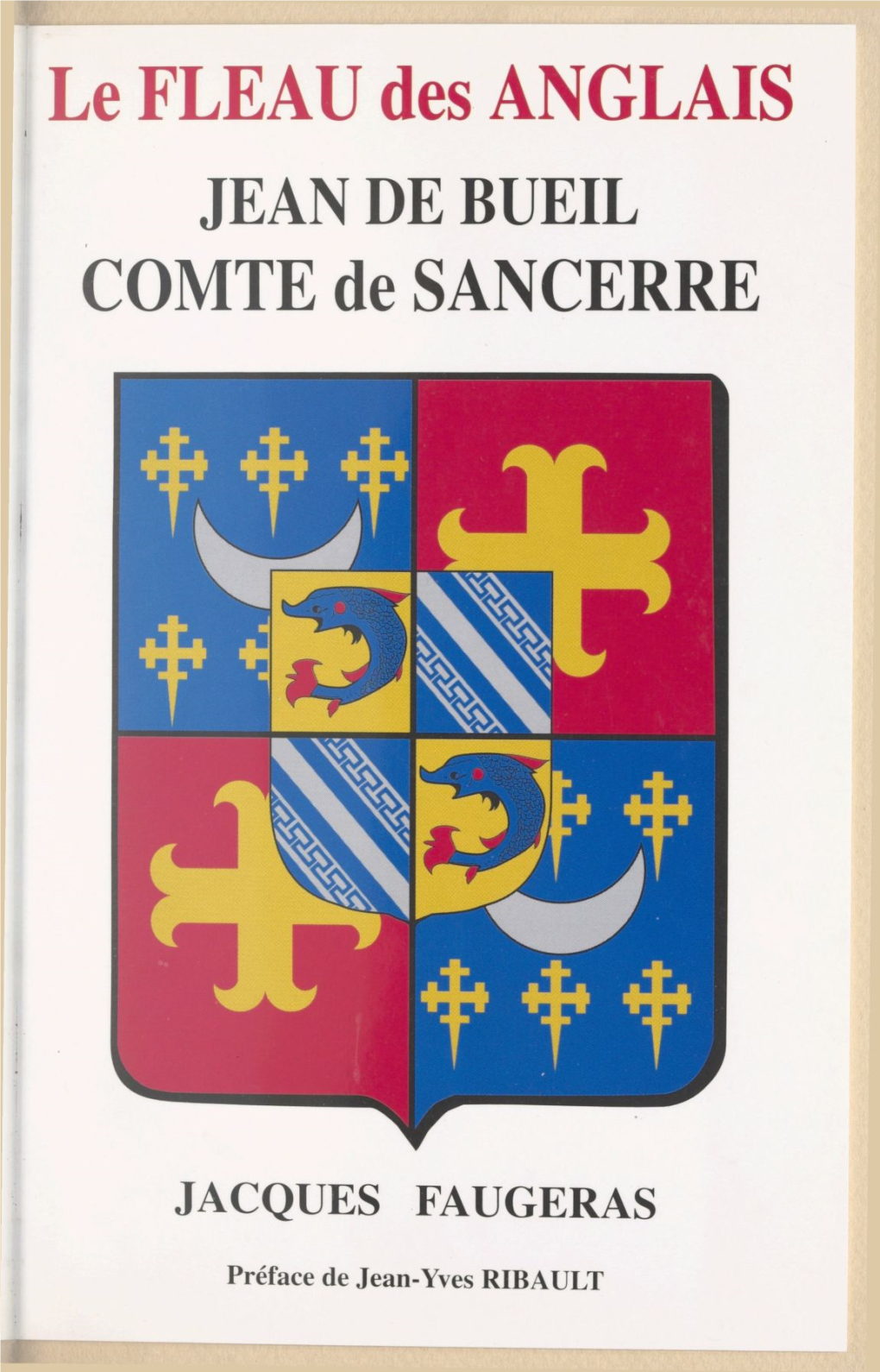 Jean De Bueil, Comte De Sancerre, Amiral De France