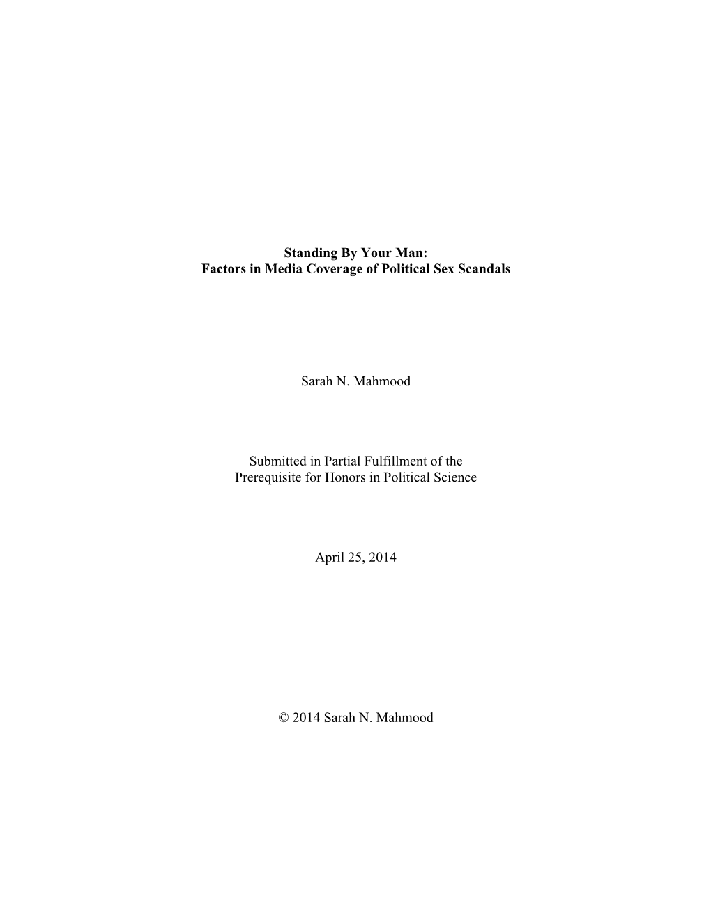 Factors in Media Coverage of Political Sex Scandals Sarah N. Mahmood