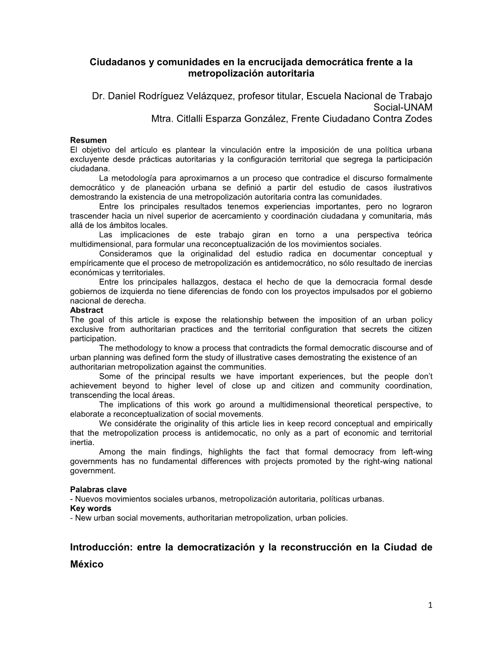 Ciudadanos Y Comunidades En La Encrucijada Democrática Frente a La Metropolización Autoritaria