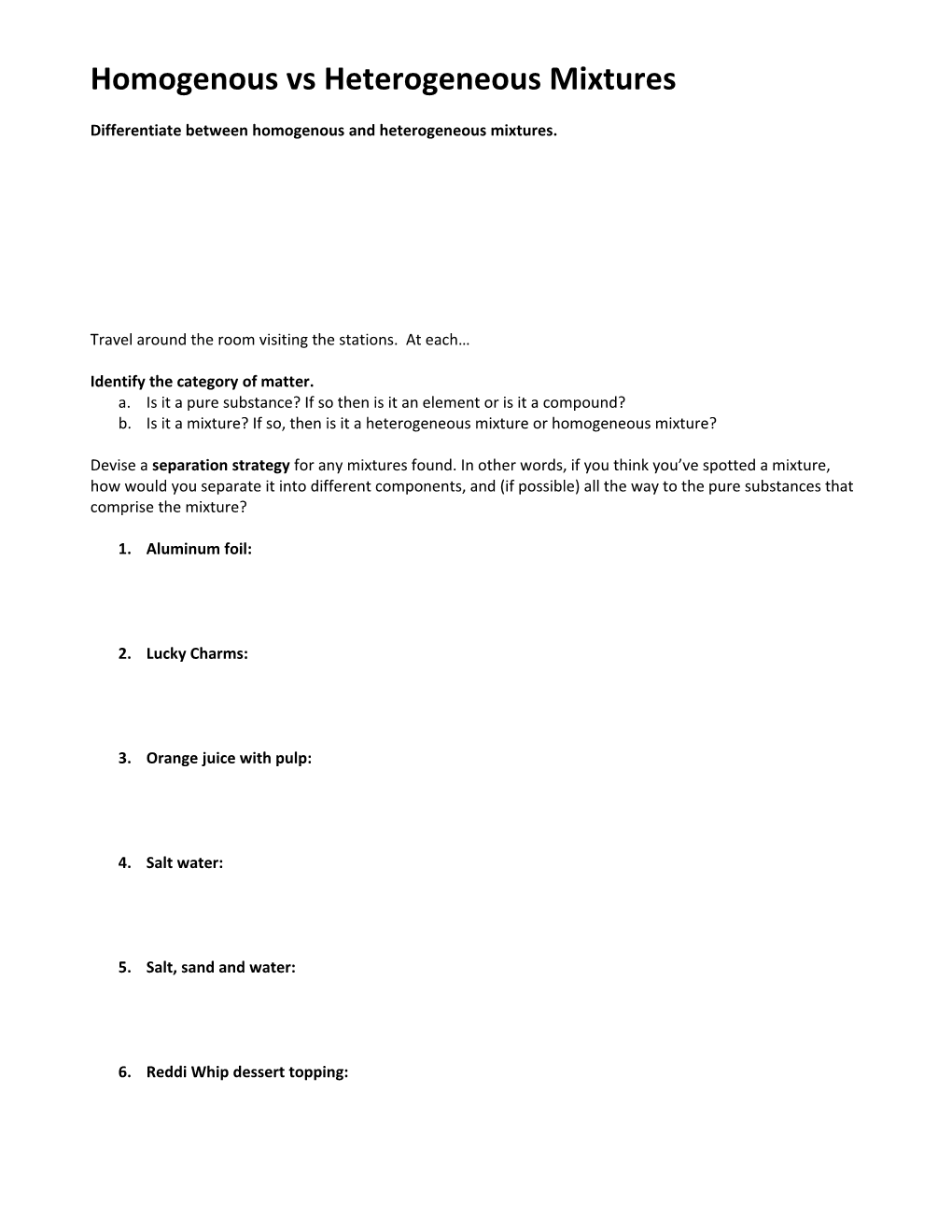 Differentiate Between Homogenous and Heterogeneous Mixtures