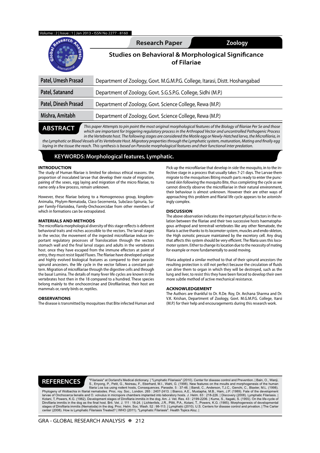 Research Paper Zoology Studies on Behavioral & Morphological Significance of Filariae Patel, Umesh Prasad