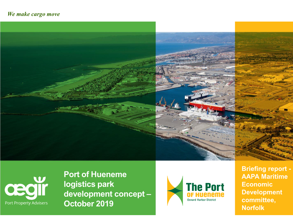 Port of Hueneme Logistics Park Development Concept – October 2019