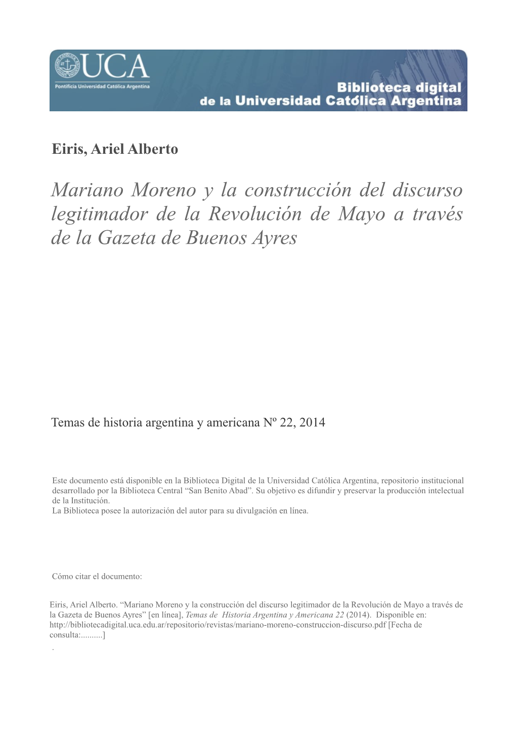 Mariano Moreno Y La Construcción Del Discurso Legitimador De La Revolución De Mayo a Través De La Gazeta De Buenos Ayres