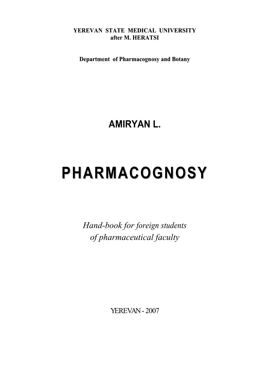 The Methods of Pharmacognostic Observation of Raw Materials