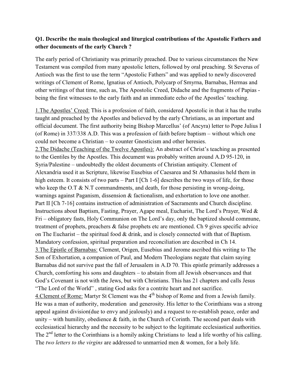 Q1. Describe the Main Theological and Liturgical Contributions of the Apostolic Fathers and Other Documents of the Early Church ?