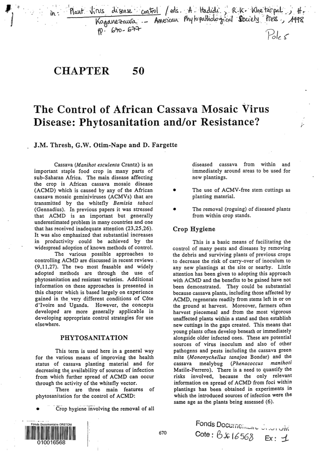 The Control of African Cassava Mosaic Virus Disease: Phytosanitation And/Or Resistance?