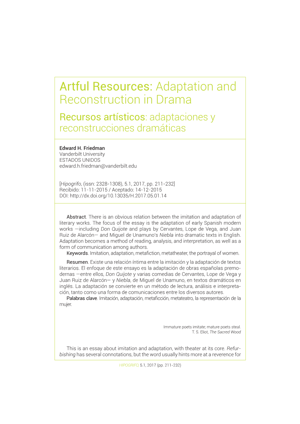 Artful Resources: Adaptation and Reconstruction in Drama Recursos Artísticos: Adaptaciones Y Reconstrucciones Dramáticas