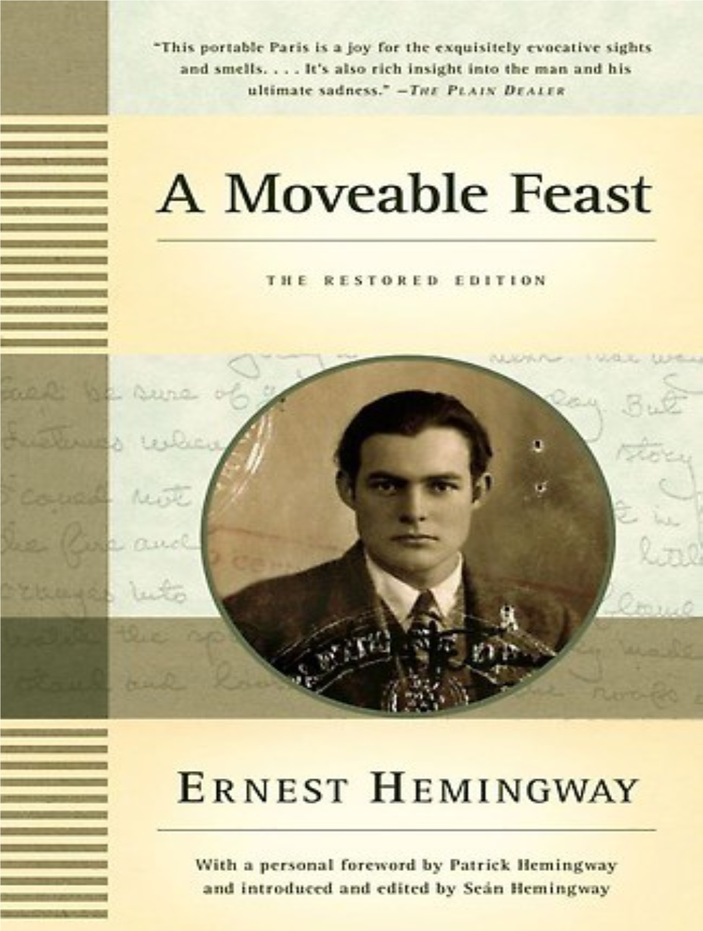 A MOVEABLE FEAST Ernest Hemingway First Published in 1964 Frontspiece: Ernest Miller Hemingway Was Born in 1899