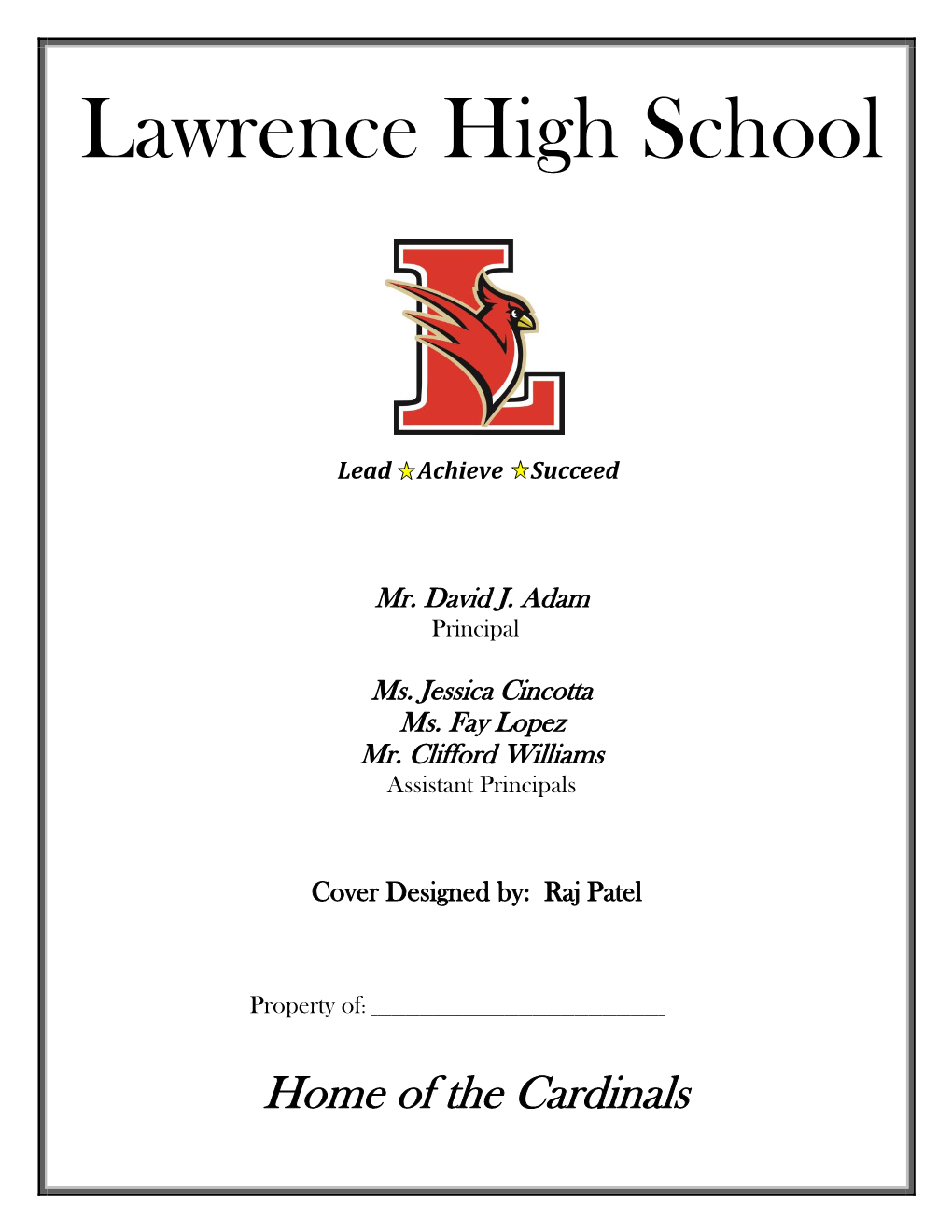 Lawrence High School 2525 Princeton Pike Lawrenceville, NJ 08648 (609) 671-5510