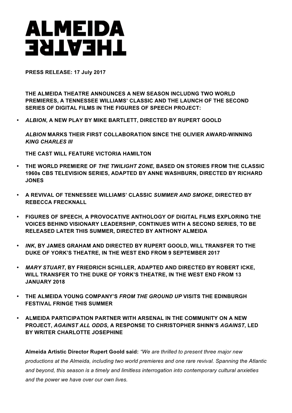 PRESS RELEASE: 17 July 2017 the ALMEIDA THEATRE ANNOUNCES a NEW SEASON INCLUDNG TWO WORLD PREMIERES, a TENNESSEE WILLIAMS'