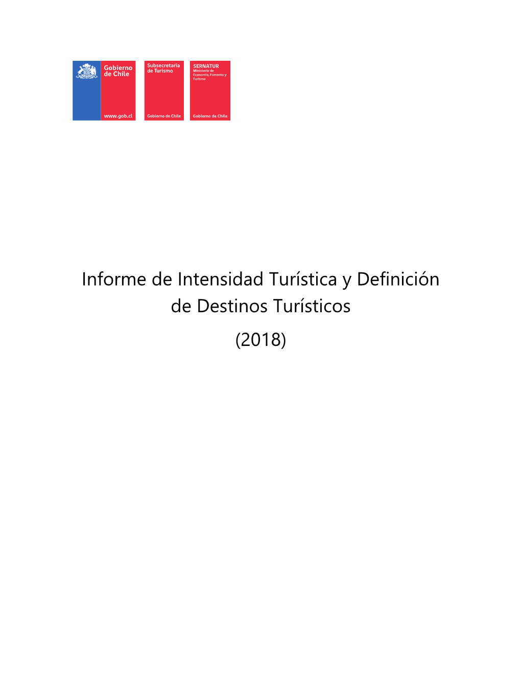 Informe De Intensidad Turística Y Definición De Destinos Turísticos (2018)