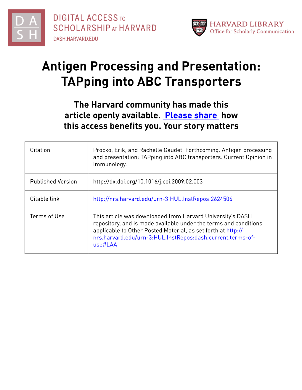 Antigen Processing and Presentation: Tapping Into ABC Transporters