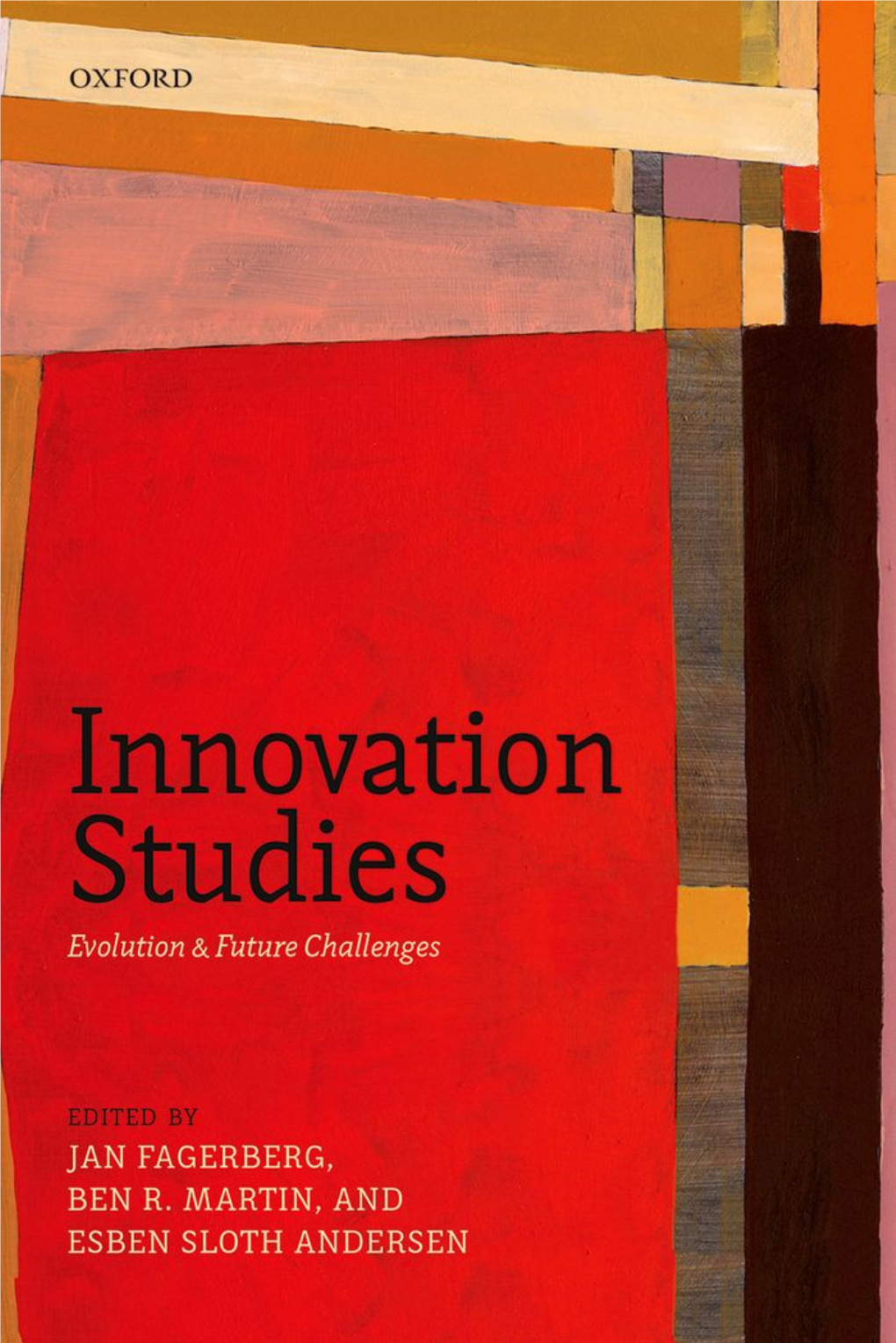 Innovation Studies Evolution and Future Challenges