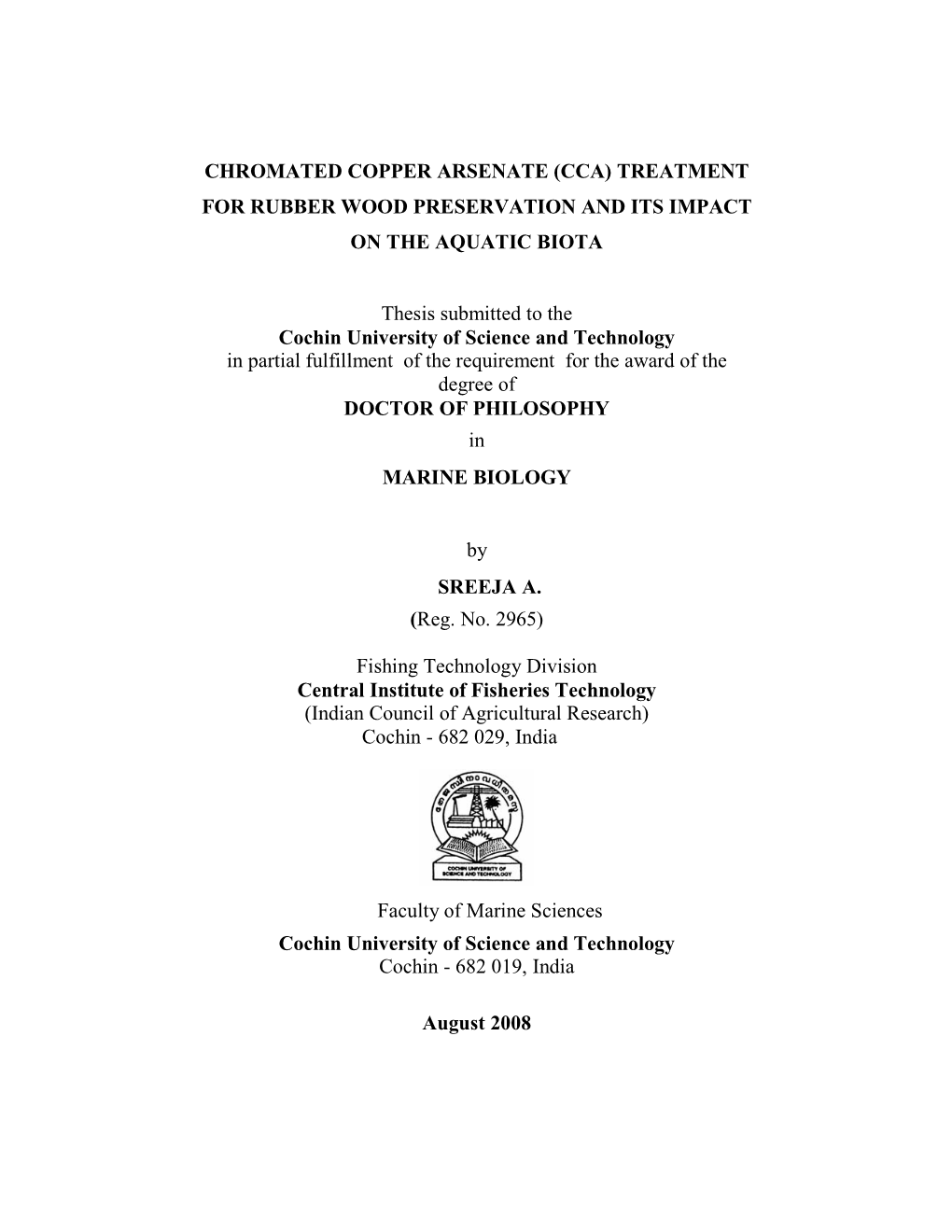 Chromated Copper Arsenate (Cca) Treatment for Rubber Wood Preservation and Its Impact on the Aquatic Biota