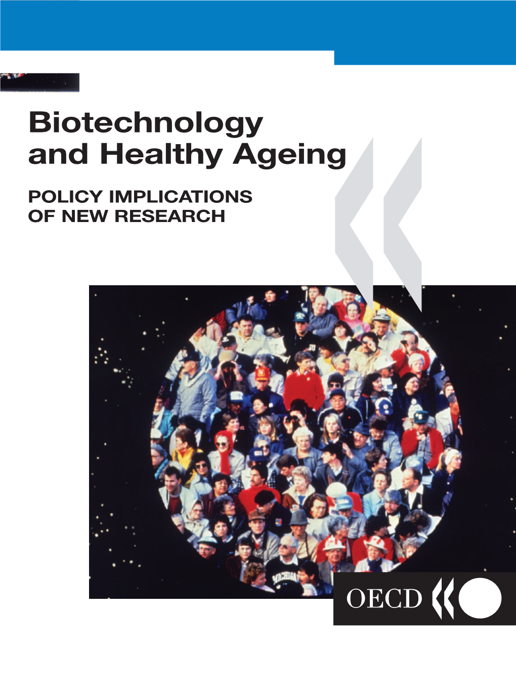 «Biotechnology and Healthy Ageing