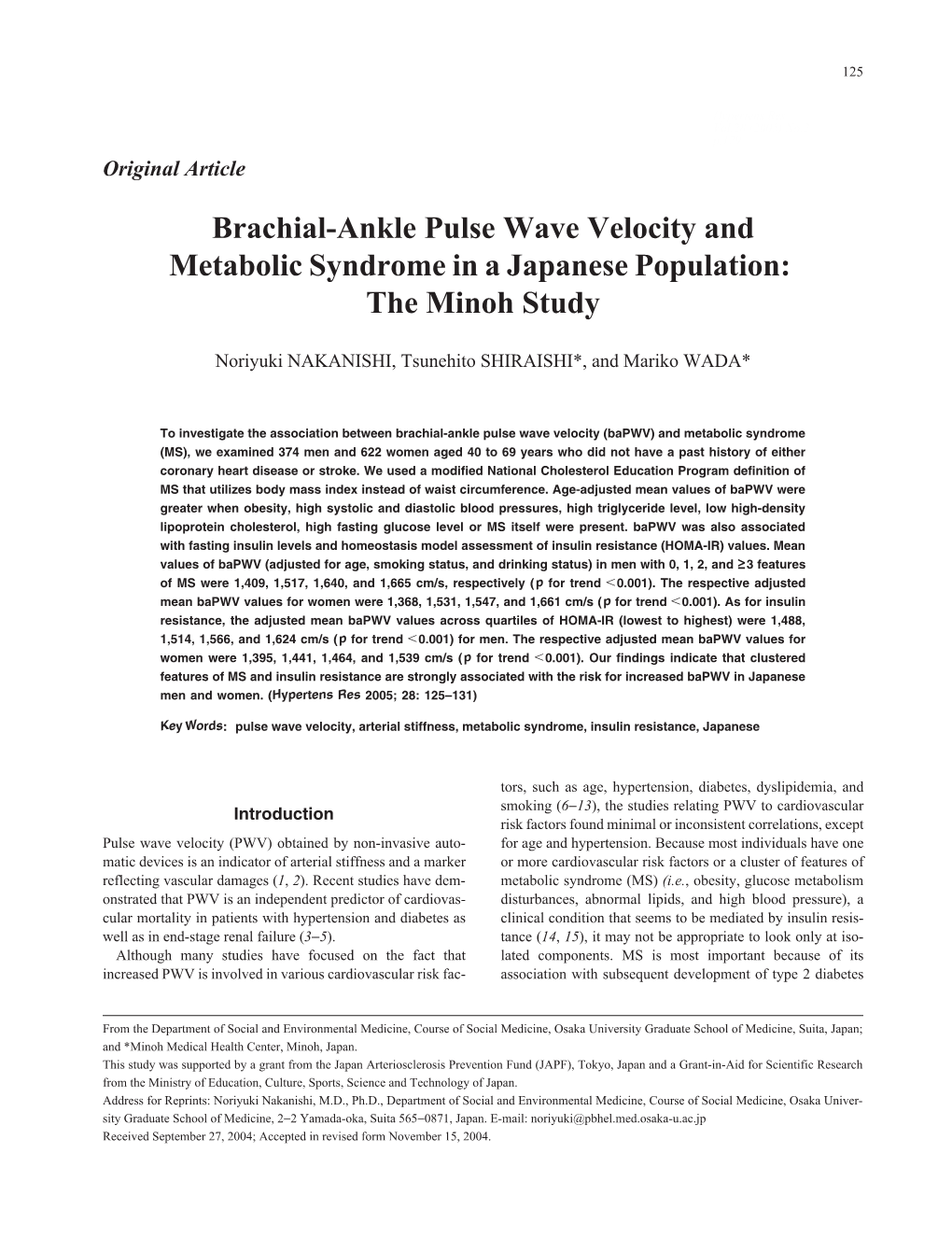 Brachial-Ankle Pulse Wave Velocity and Metabolic Syndrome in a Japanese Population: the Minoh Study
