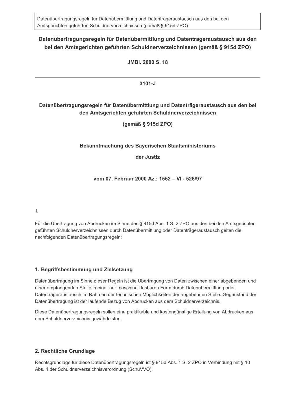 Datenübertragungsregeln Für Datenübermittlung Und Datenträgeraustausch Aus Den Bei Den Amtsgerichten Geführten Schuldnerverzeichnissen (Gemäß § 915D ZPO)