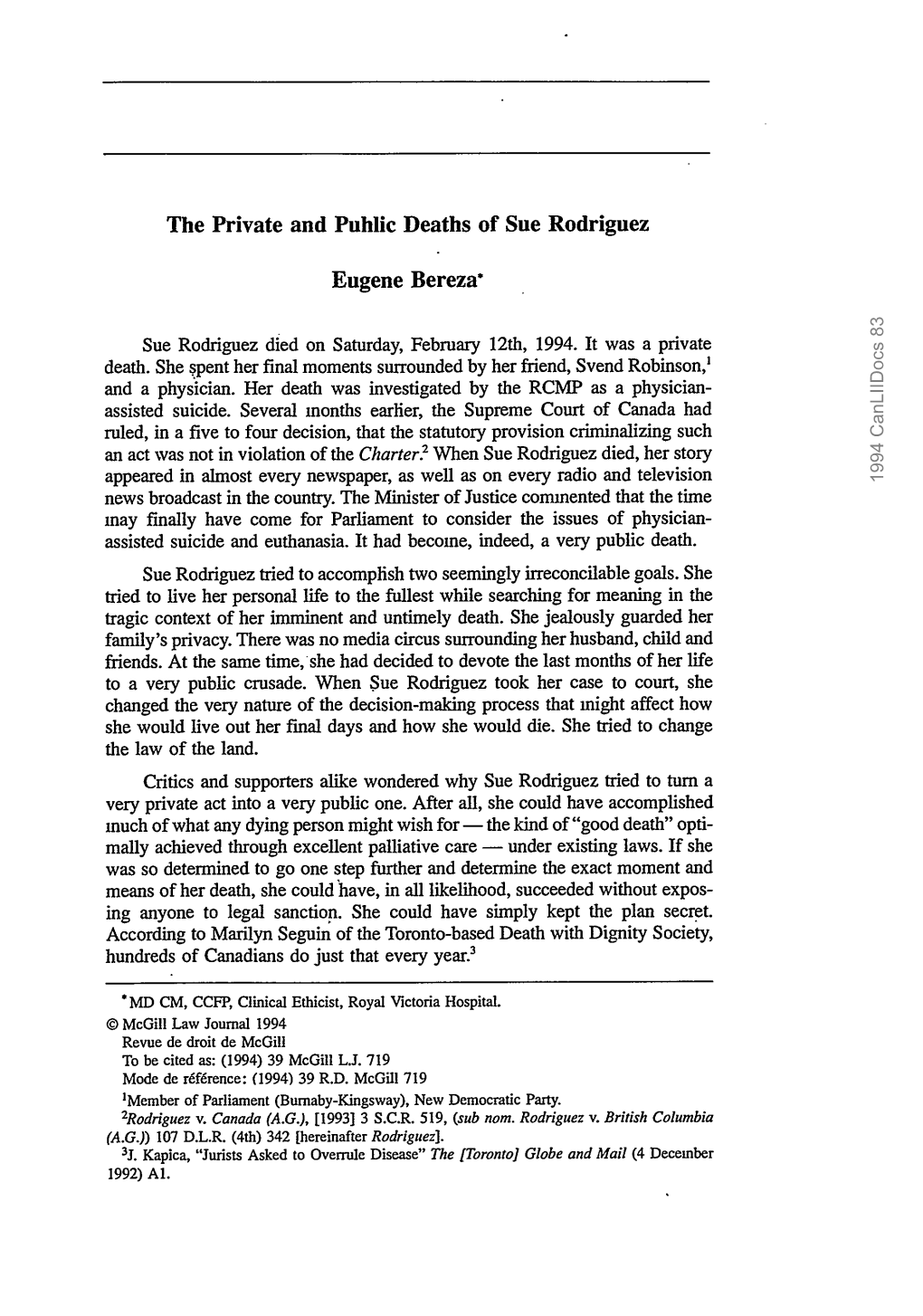 The Private and Public Deaths of Sue Rodriguez Eugene Bereza*