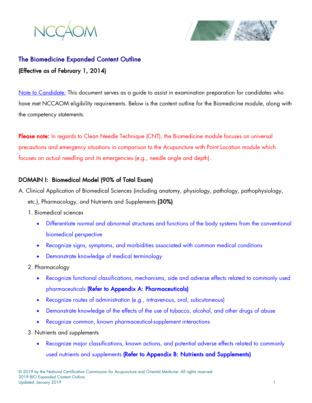 The Biomedicine Expanded Content Outline (Effective As of February 1, 2014)