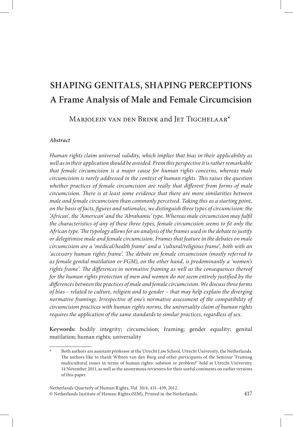 SHAPING GENITALS, SHAPING PERCEPTIONS a Frame Analysis of Male and Female Circumcision