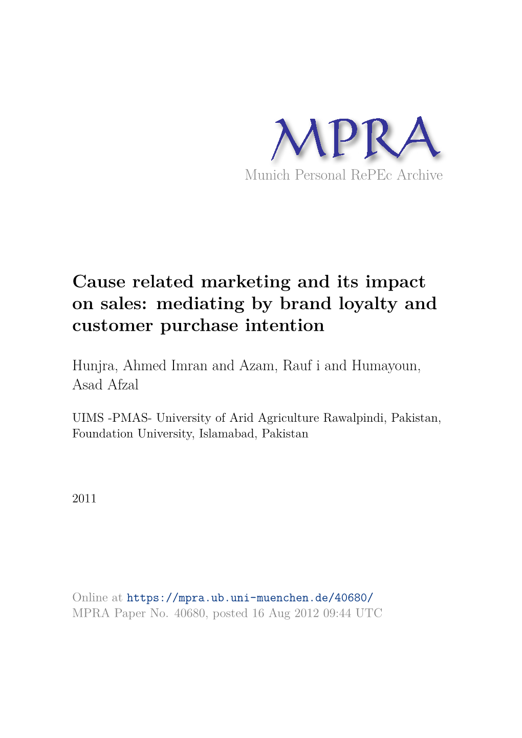 Cause Related Marketing and Its Impact on Sales: Mediating by Brand Loyalty and Customer Purchase Intention