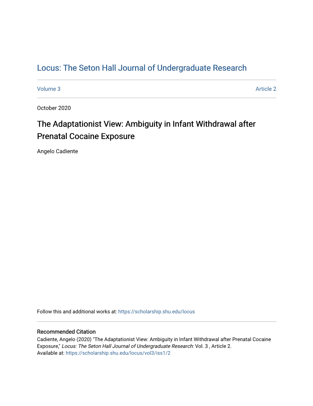 The Adaptationist View: Ambiguity in Infant Withdrawal After Prenatal Cocaine Exposure