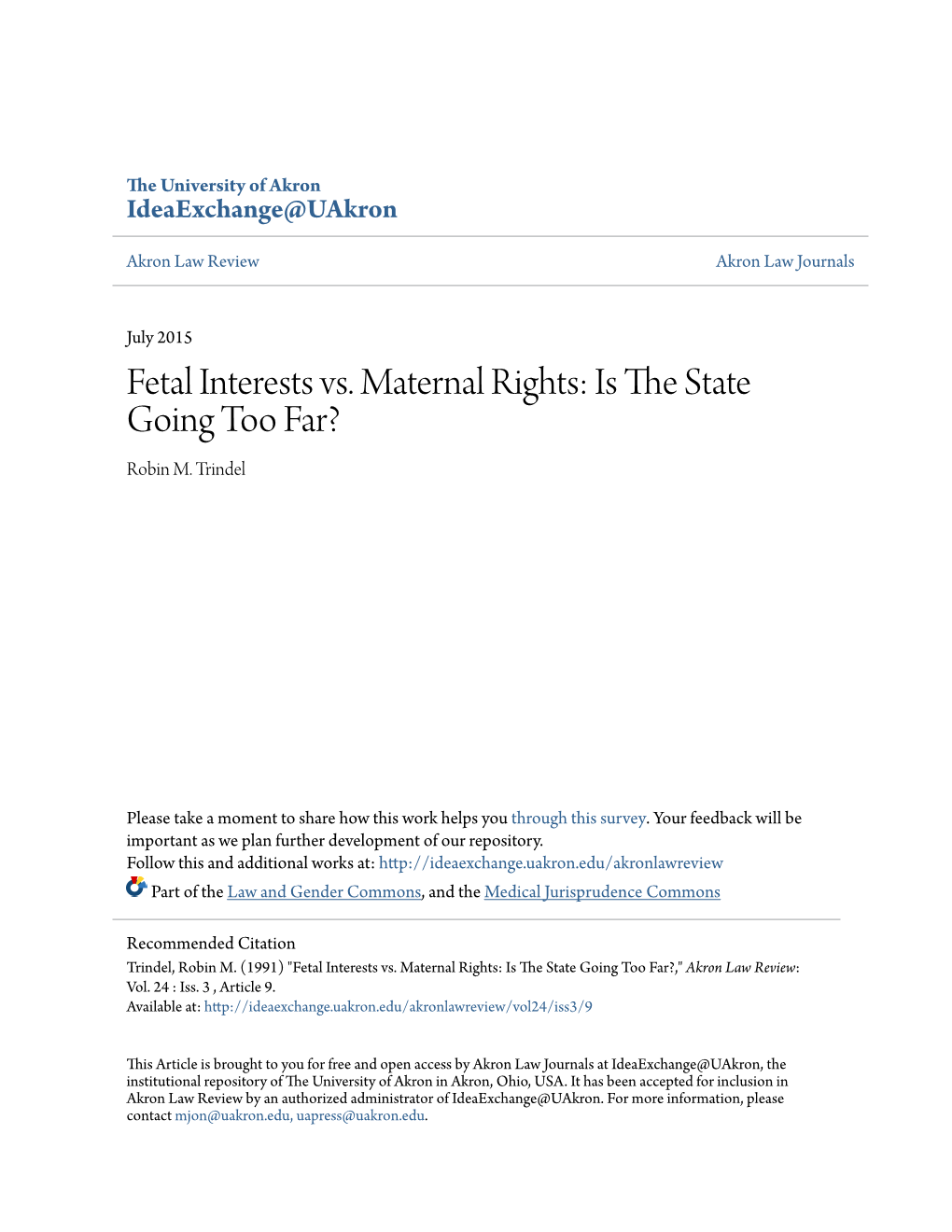 Fetal Interests Vs. Maternal Rights: Is the State Going Too Far?