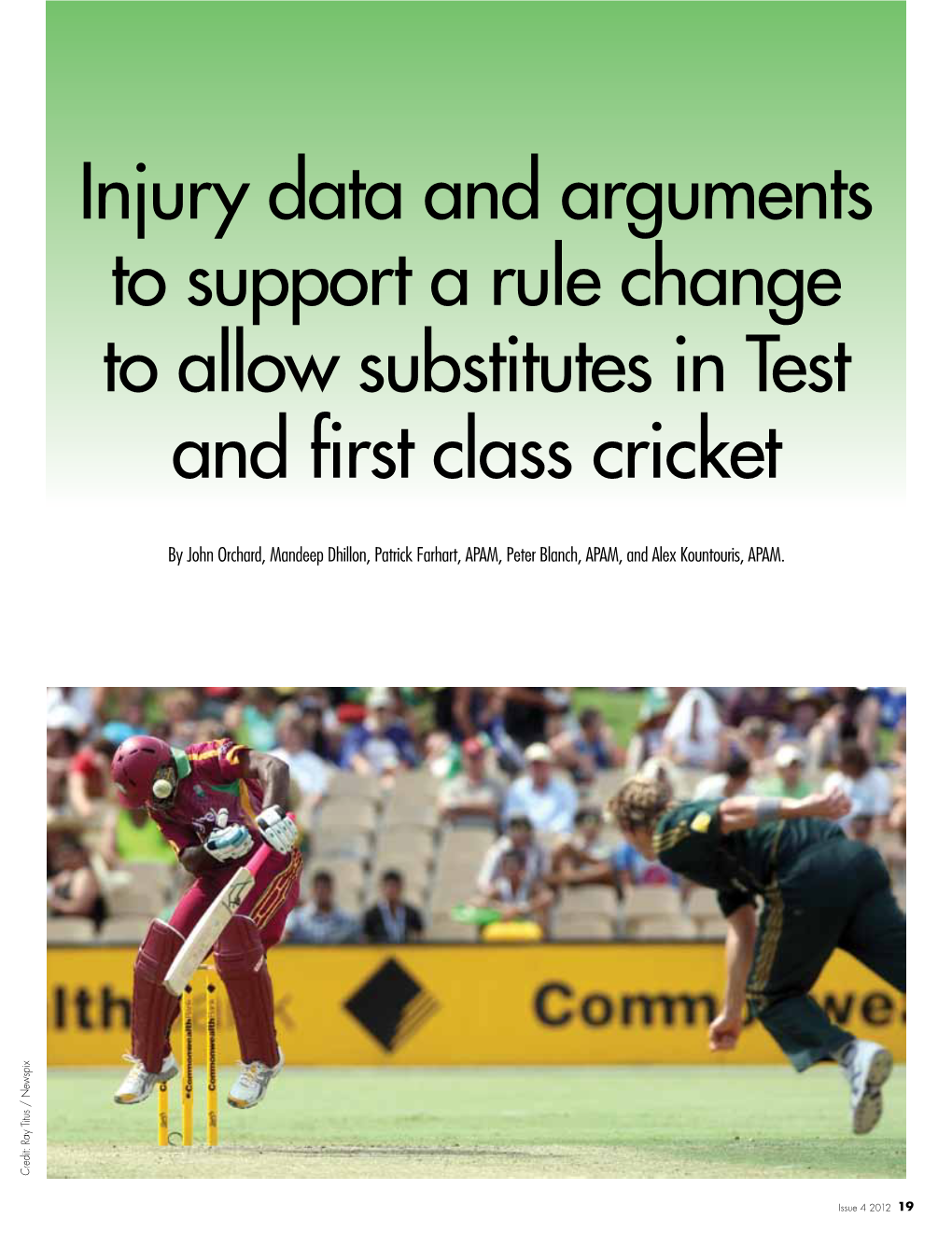 Injury Data and Arguments to Support a Rule Change to Allow Substitutes in Test and First Class Cricket