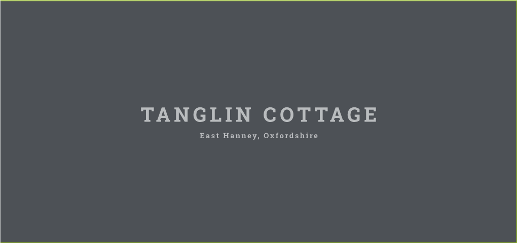 TANGLIN COTTAGE East Hanney, Oxfordshire Beautifully Detailed Luxury in the Heart of the Village Characterful and Rare
