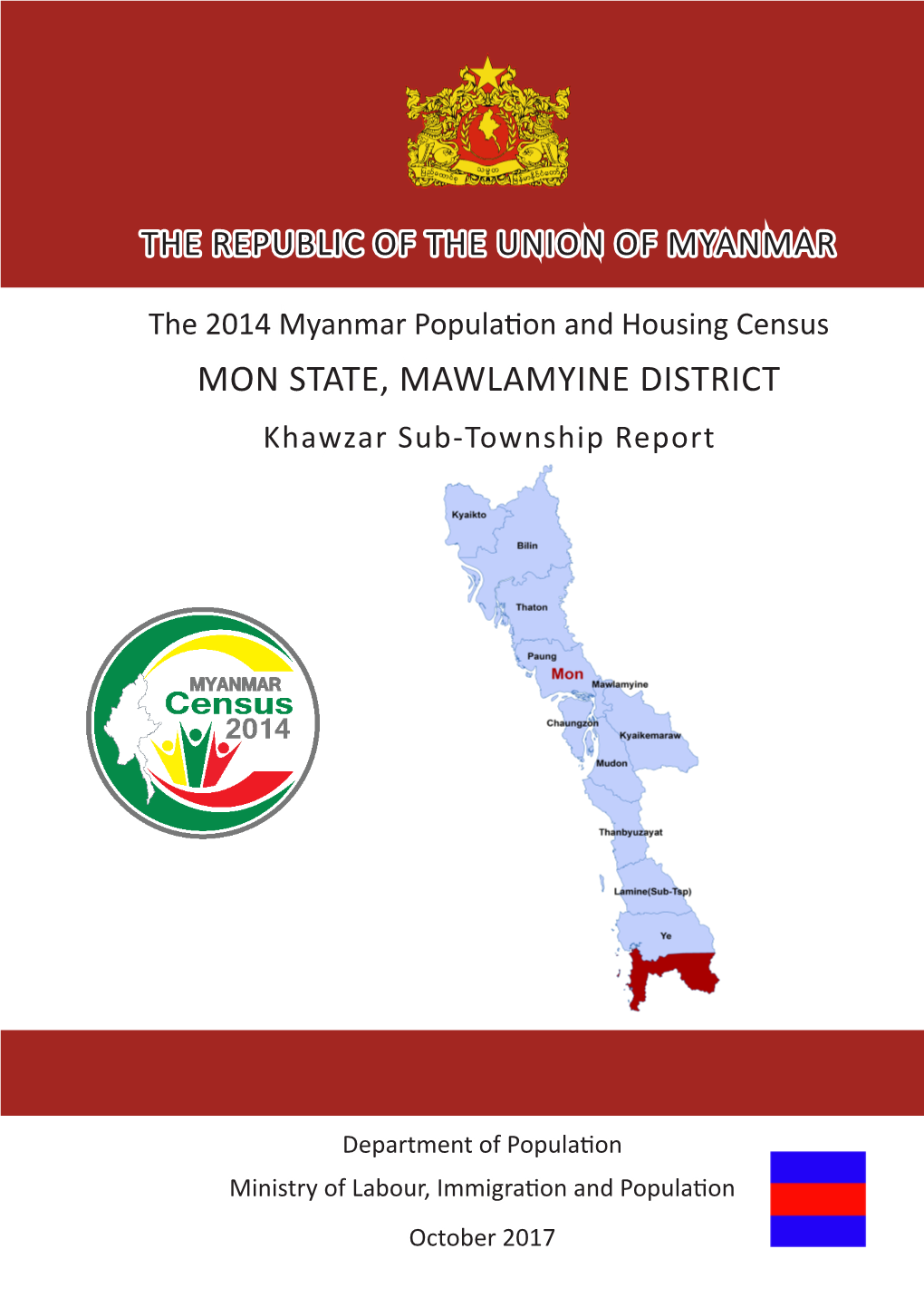 MON STATE, MAWLAMYINE DISTRICT Khawzar Sub-Township Report