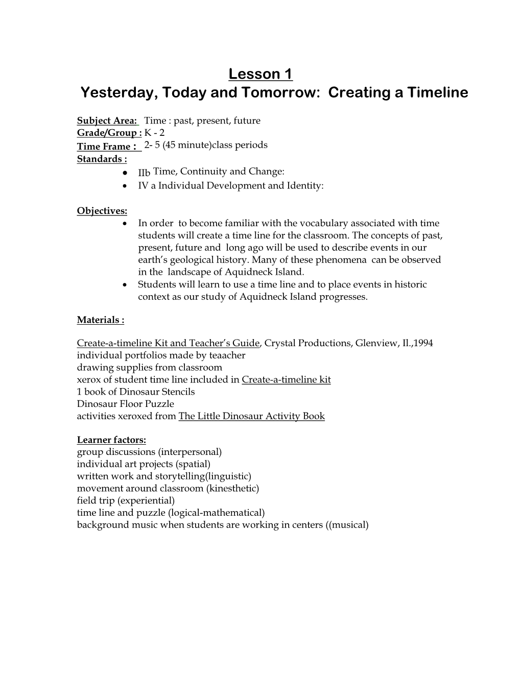 Lesson 1 Yesterday, Today and Tomorrow: Creating a Timeline