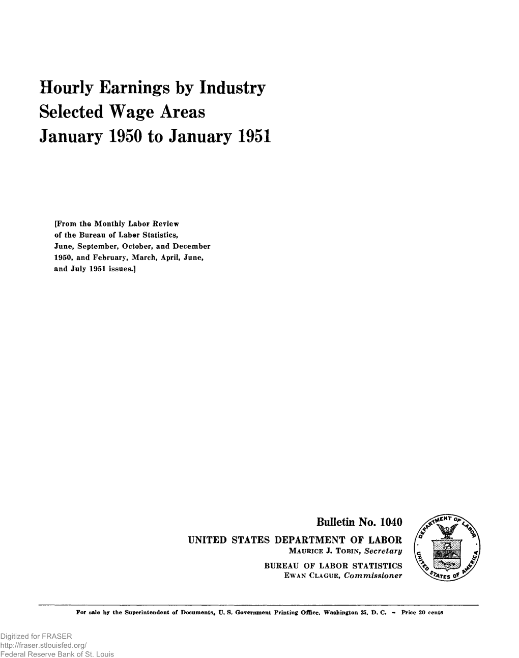 Hourly Earnings by Industry, Selected Wage Areas, January 1950 To