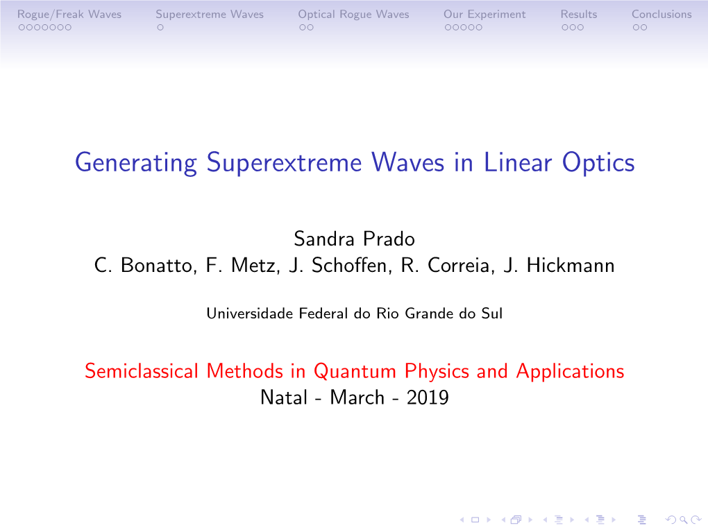 Generating Superextreme Waves in Linear Optics