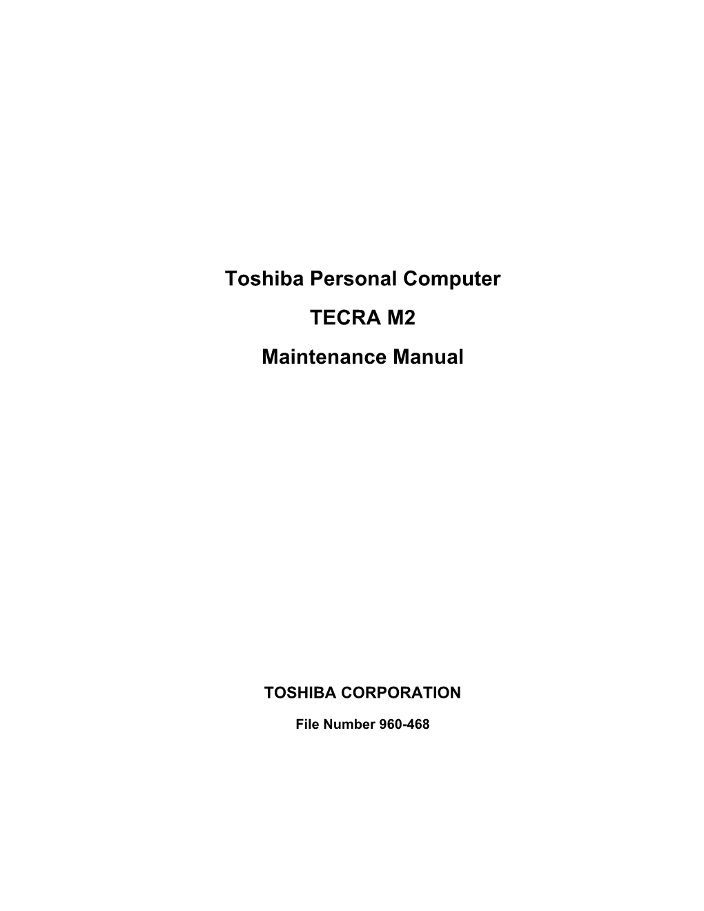 Toshiba Personal Computer TECRA M2 Maintenance Manual