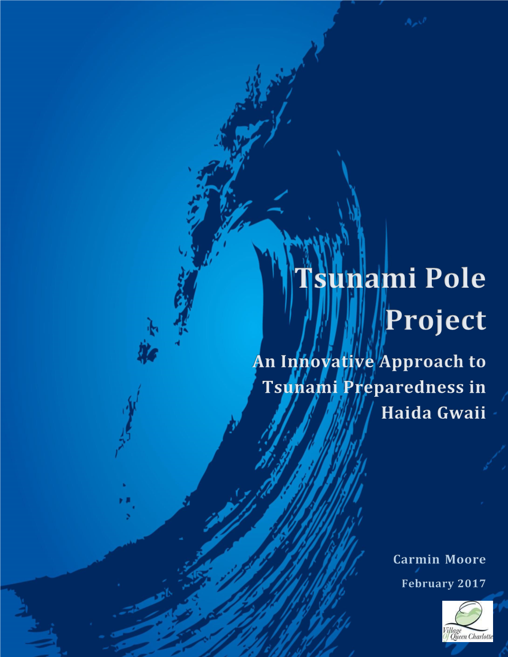The Tsunami Pole Project Report