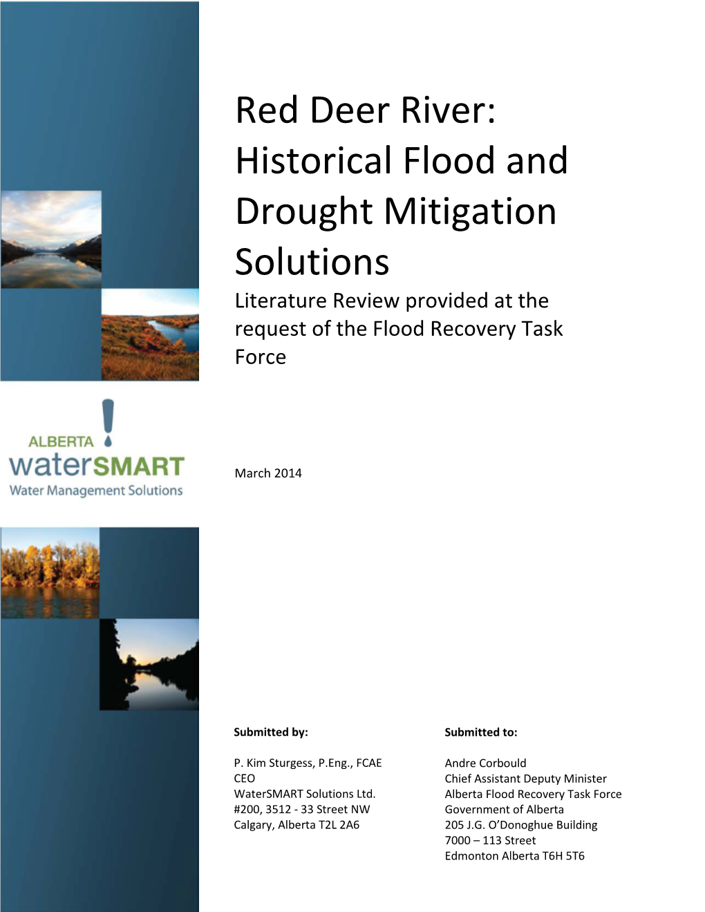 Red Deer River: Historical Flood and Drought Mitigation Solutions Literature Review Provided at the Request of the Flood Recovery Task Force