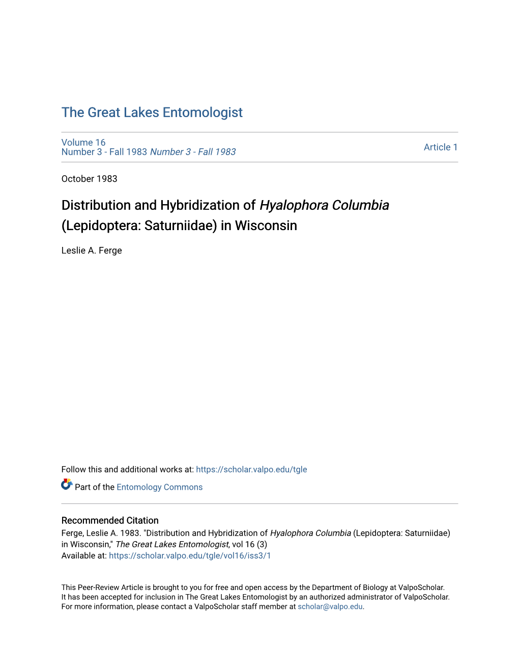 Distribution and Hybridization of Hyalophora Columbia (Lepidoptera: Saturniidae) in Wisconsin