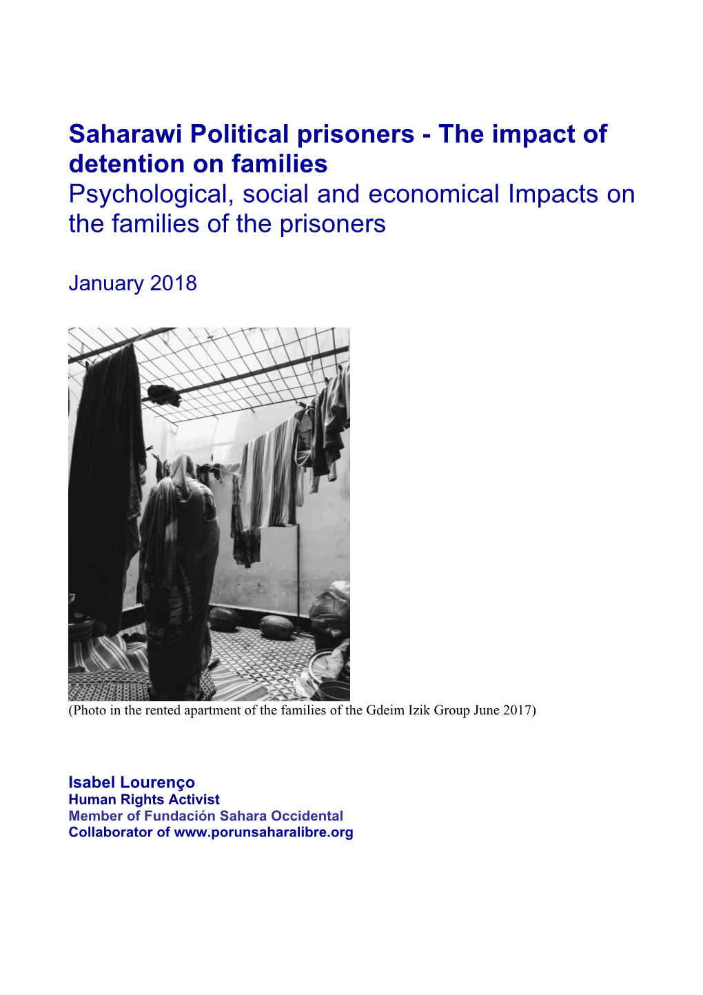 Saharawi Political Prisoners - the Impact of Detention on Families Psychological, Social and Economical Impacts on the Families of the Prisoners